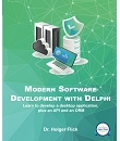 Modern Application Development with Delphi (Color Print): Learn to develop a desktop application, plus an API and an ORM : Amazon Product Link | CFF Coding Source