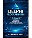 Delphi Programming with Object Pascal for Beginners: A Practical Guide to Learning Object Pascal, Building Real Desktop GUI Applications, and Mastering Programming Fundamentals : Amazon Product Link | CFF Coding Source