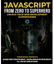 JavaScript from Zero to Superhero: Unlock your Web Development Superpowers: Learn Web Development and JavaScript from Scratch for Beginners : Amazon Product Link | CFF Coding Source