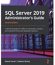 SQL Server 2019 Administrator's Guide: A definitive guide for DBAs to implement, monitor, and maintain enterprise database solutions, 2nd Edition : Amazon Product Link | CFF Coding Source